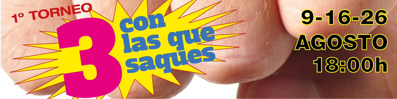 Tres con las que saques